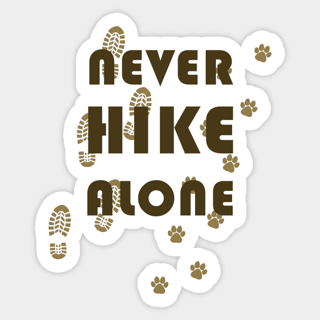 Never Hike Alone Footprints with Dog Sticker by Food in a Can